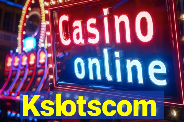 Kslotscom