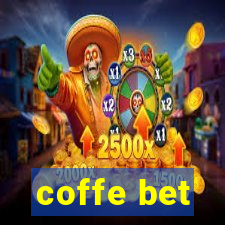 coffe bet