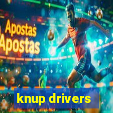 knup drivers