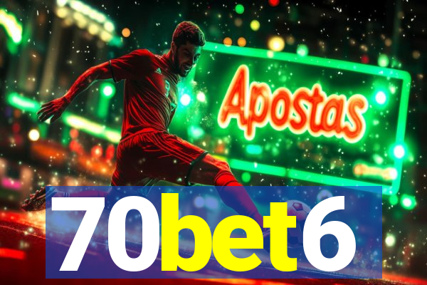 70bet6