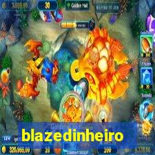 blazedinheiro