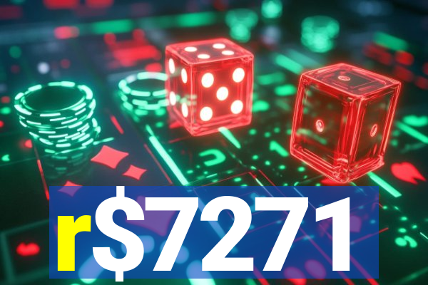 r$7271