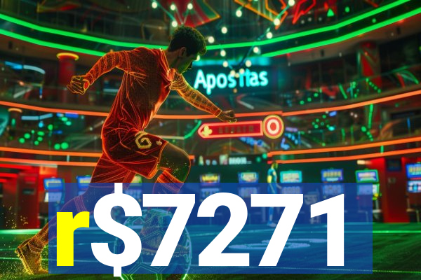 r$7271