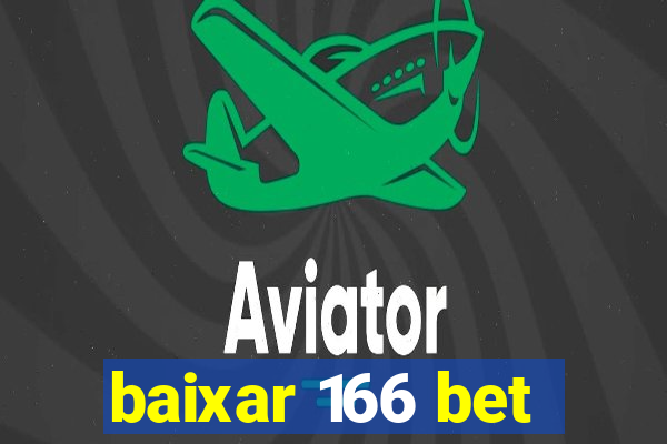 baixar 166 bet