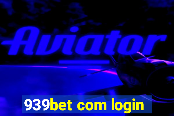 939bet com login