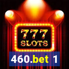 460.bet 1