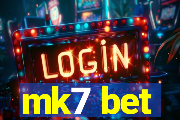 mk7 bet