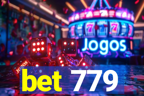 bet 779