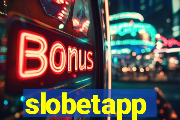 slobetapp