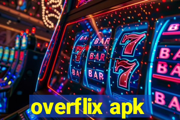 overflix apk
