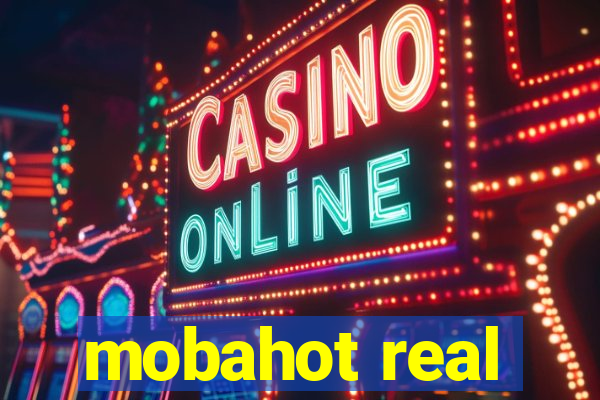 mobahot real