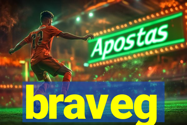 braveg