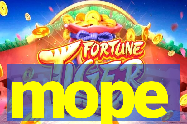 mope