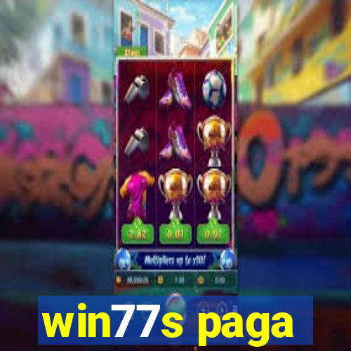 win77s paga