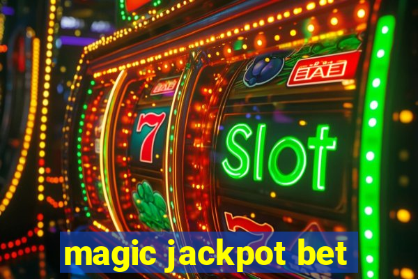 magic jackpot bet