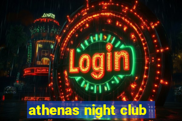athenas night club