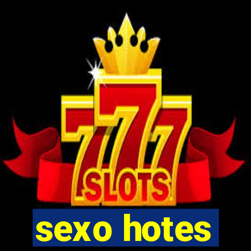 sexo hotes
