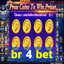 br 4 bet