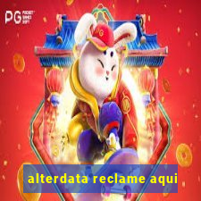 alterdata reclame aqui