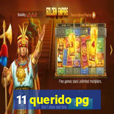 11 querido pg
