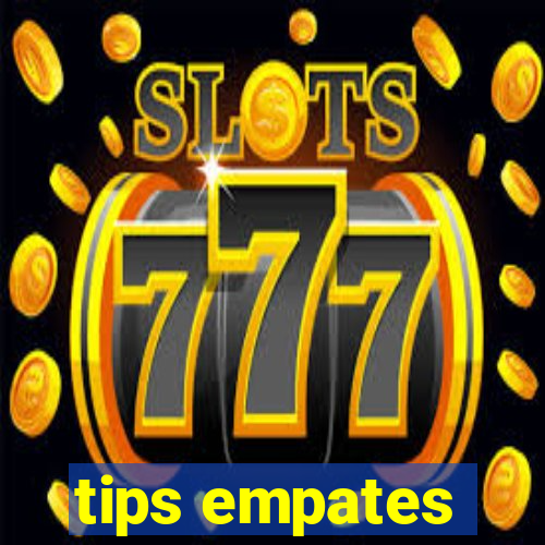 tips empates