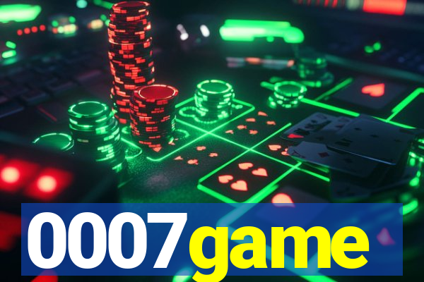 0007game