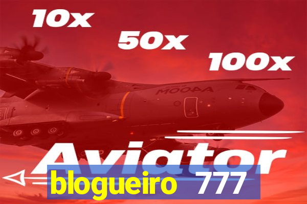 blogueiro 777 plataforma login