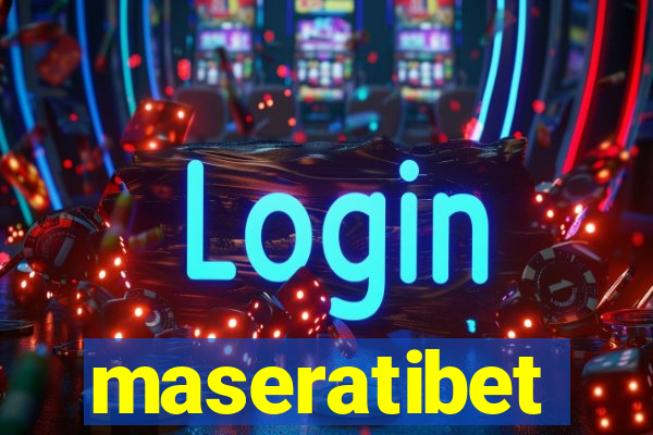 maseratibet