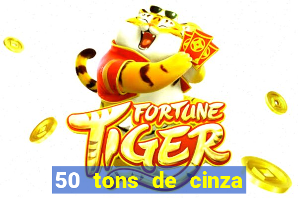 50 tons de cinza filme completo dublado google drive