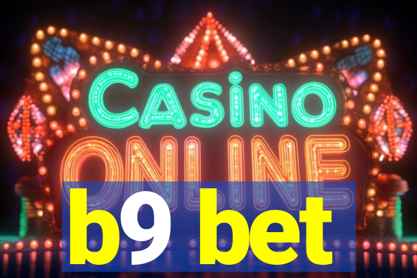 b9 bet