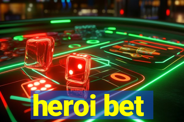 heroi bet