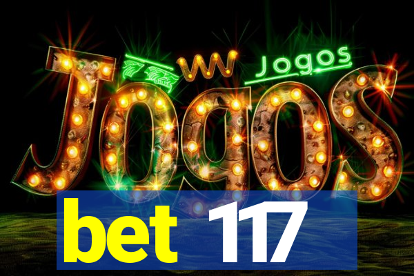 bet 117