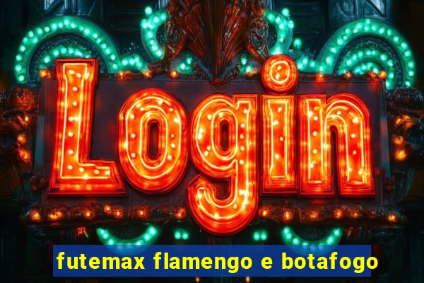 futemax flamengo e botafogo