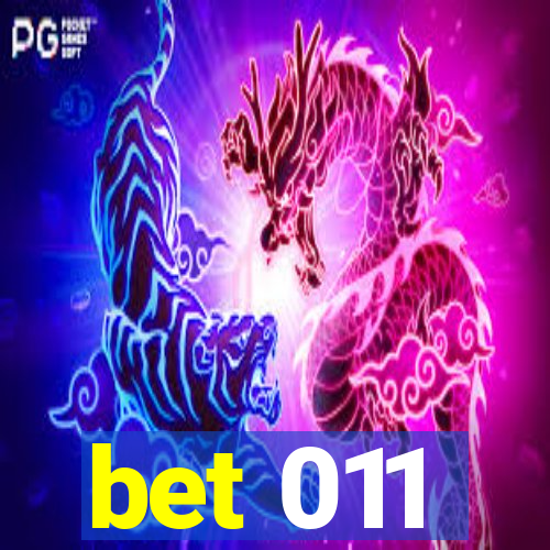 bet 011