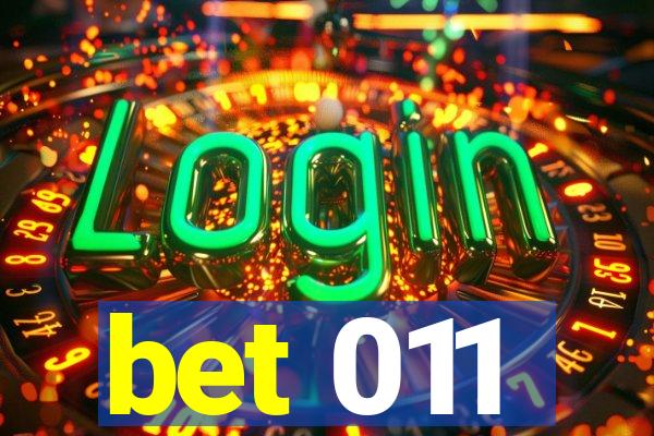 bet 011