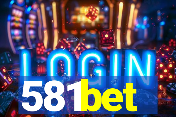 581bet