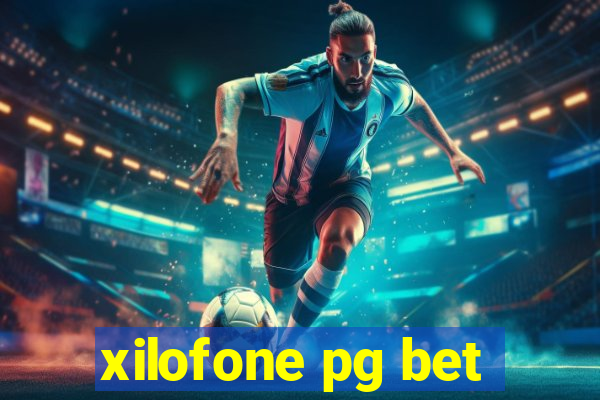 xilofone pg bet