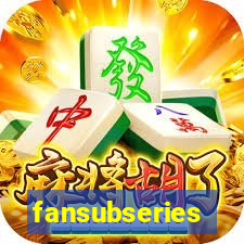 fansubseries