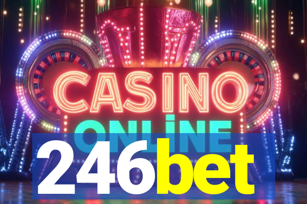 246bet