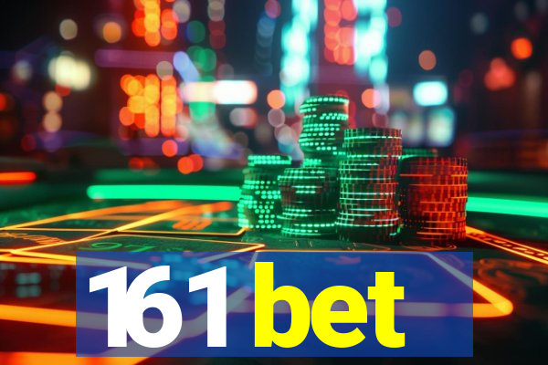 161 bet