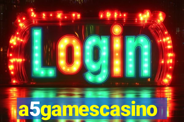 a5gamescasino
