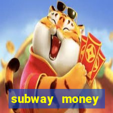 subway money deposito 1 real