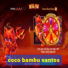 coco bambu santos
