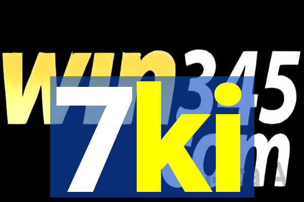 7ki