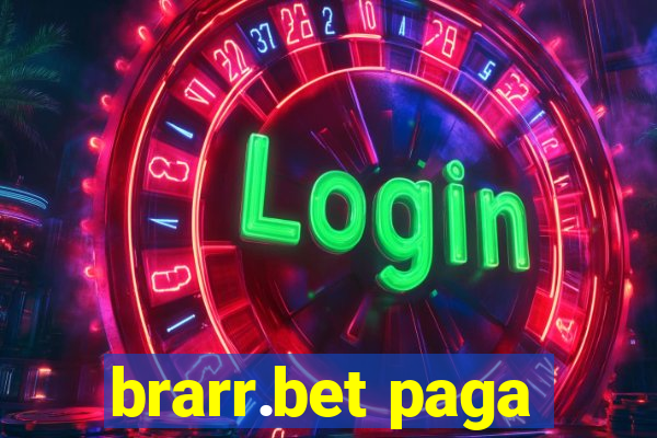 brarr.bet paga