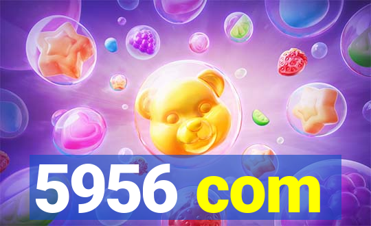 5956 com