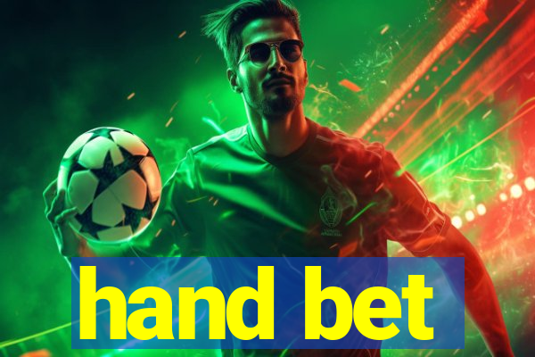 hand bet