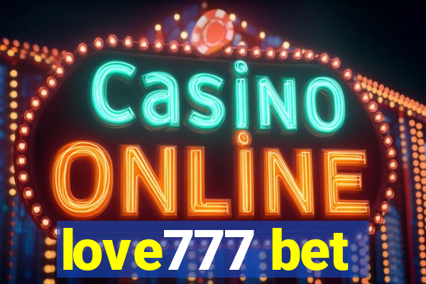 love777 bet