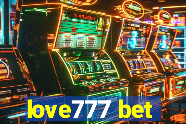 love777 bet
