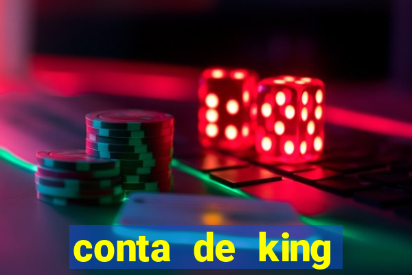 conta de king legacy gratis